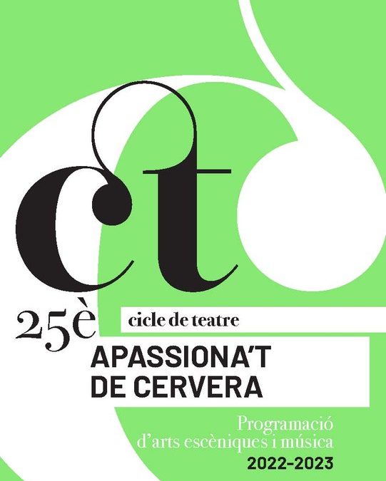 El Cicle de teatre de Cervera celebra la 25a edició programant set espectacles d’alt nivell i variats